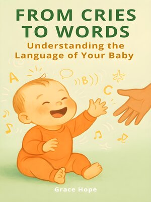 cover image of From Cries to Words
